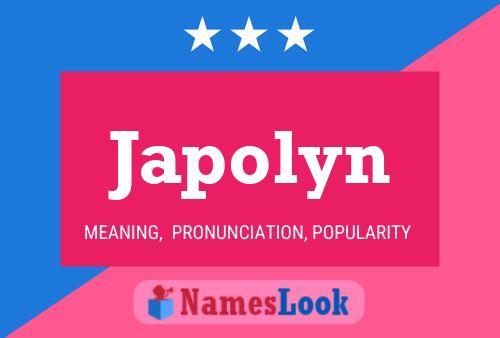 Japolyn Name Poster