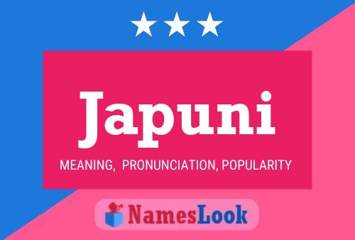 Japuni Name Poster