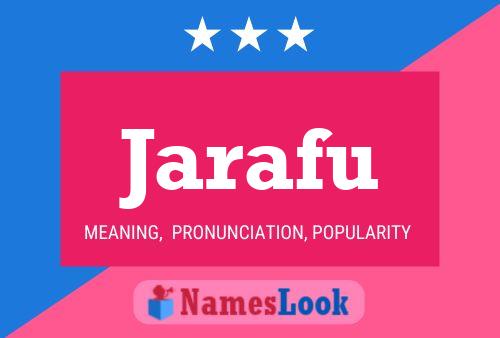 Jarafu Name Poster