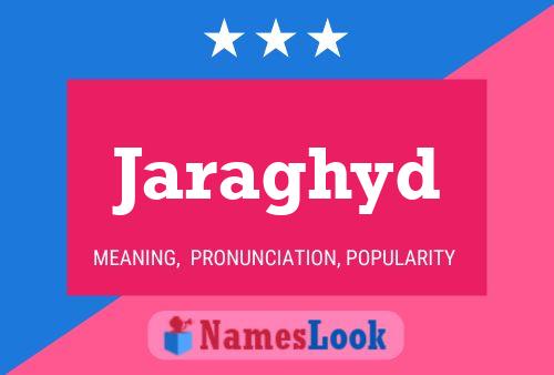 Jaraghyd Name Poster