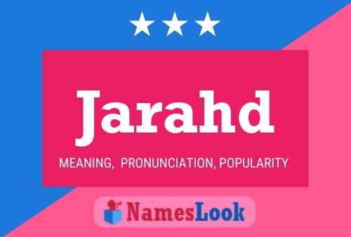 Jarahd Name Poster