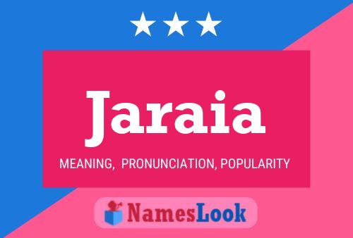 Jaraia Name Poster