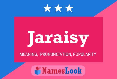 Jaraisy Name Poster