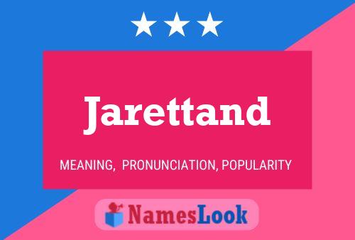 Jarettand Name Poster