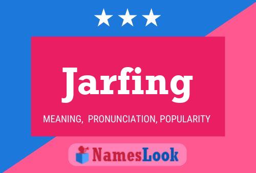 Jarfing Name Poster