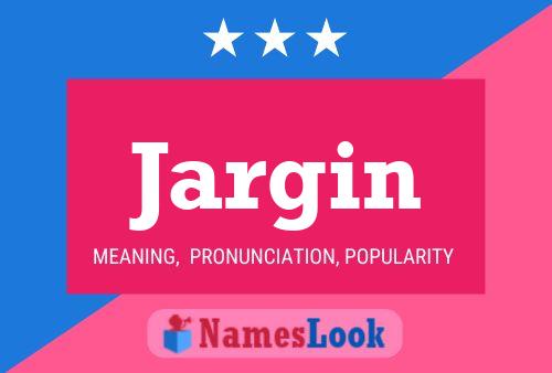 Jargin Name Poster