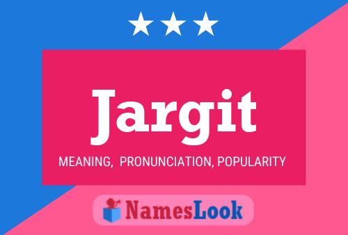 Jargit Name Poster