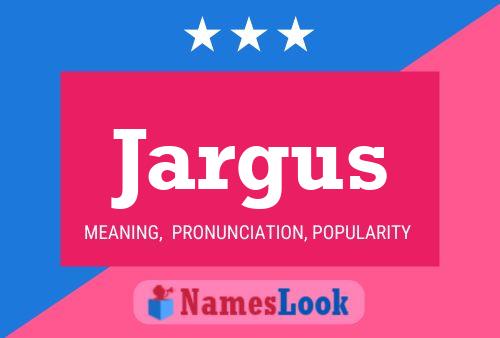 Jargus Name Poster