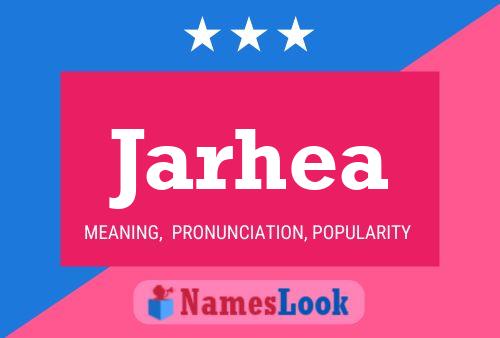 Jarhea Name Poster