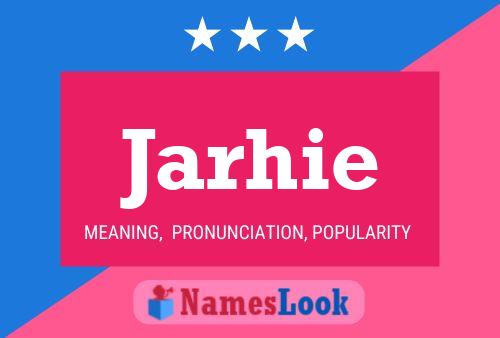 Jarhie Name Poster