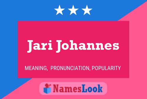 Jari Johannes Name Poster