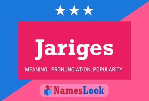 Jariges Name Poster