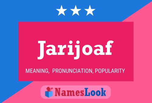 Jarijoaf Name Poster