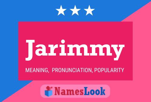 Jarimmy Name Poster