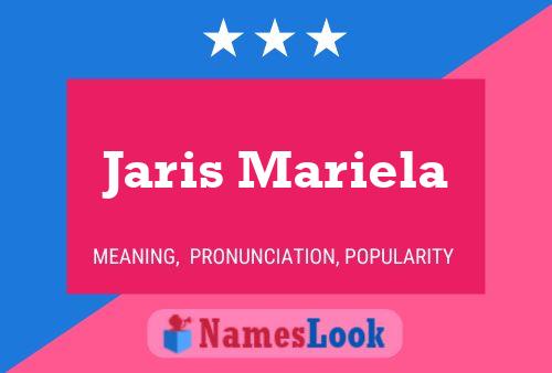 Jaris Mariela Name Poster