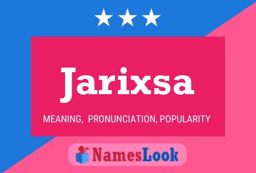 Jarixsa Name Poster