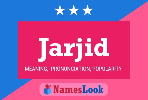 Jarjid Name Poster