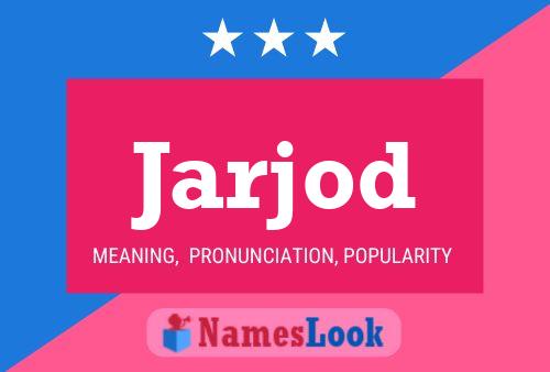 Jarjod Name Poster