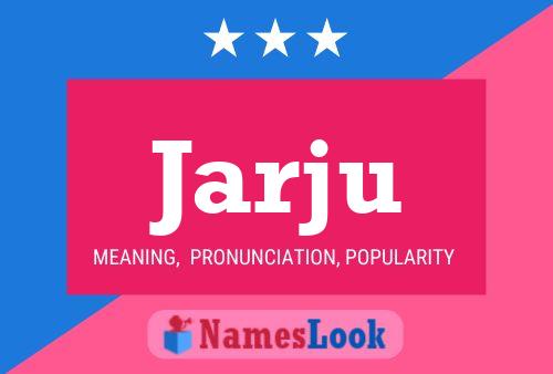 Jarju Name Poster