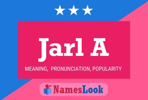 Jarl A Name Poster