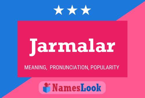 Jarmalar Name Poster