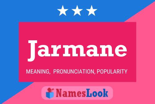 Jarmane Name Poster