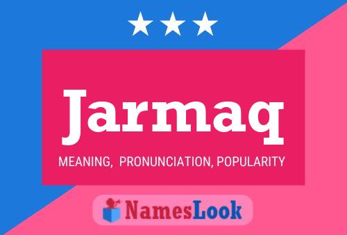 Jarmaq Name Poster