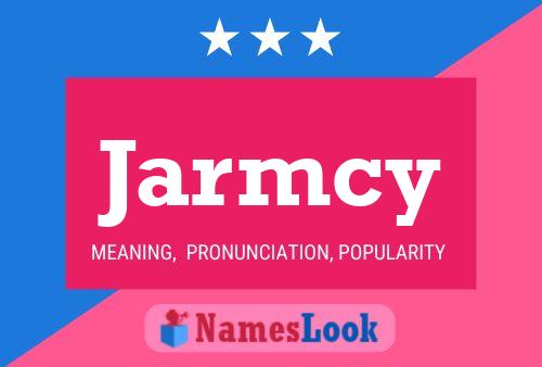 Jarmcy Name Poster