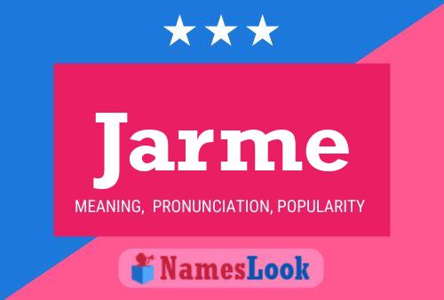 Jarme Name Poster