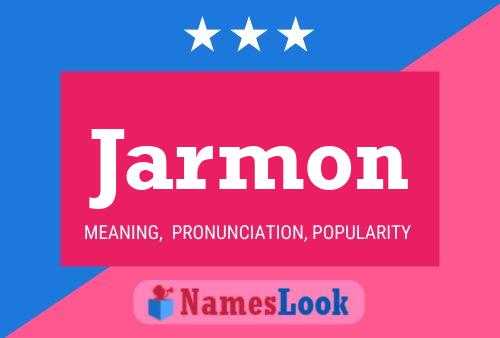 Jarmon Name Poster