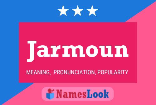 Jarmoun Name Poster