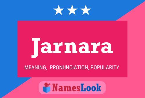 Jarnara Name Poster