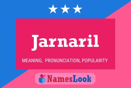 Jarnaril Name Poster