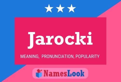 Jarocki Name Poster