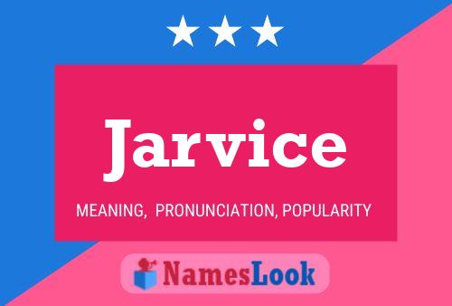 Jarvice Name Poster