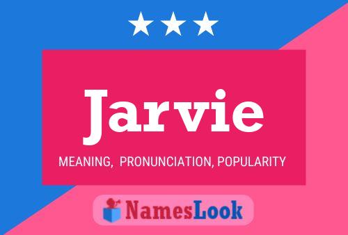 Jarvie Name Poster