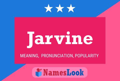 Jarvine Name Poster