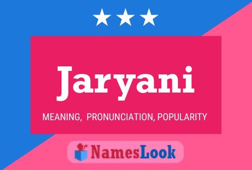 Jaryani Name Poster