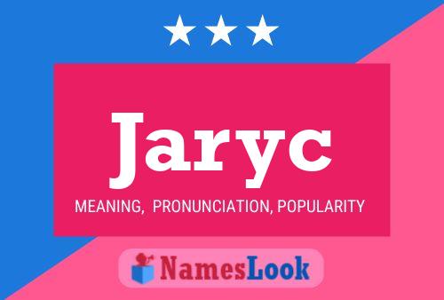 Jaryc Name Poster