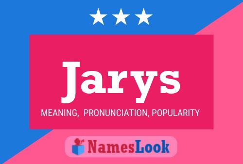 Jarys Name Poster