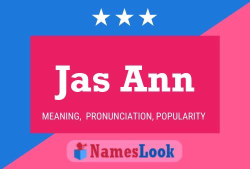 Jas Ann Name Poster