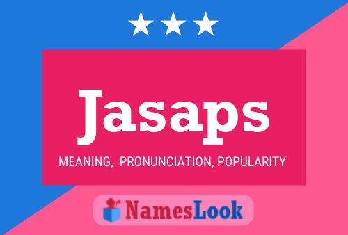 Jasaps Name Poster