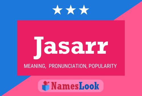 Jasarr Name Poster