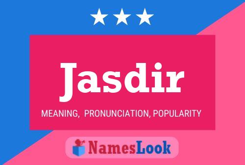 Jasdir Name Poster