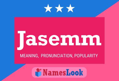 Jasemm Name Poster