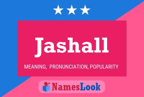 Jashall Name Poster