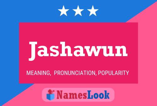 Jashawun Name Poster