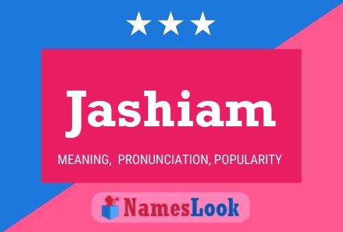 Jashiam Name Poster