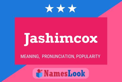 Jashimcox Name Poster