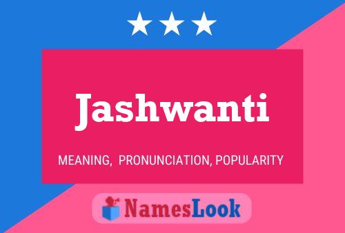 Jashwanti Name Poster